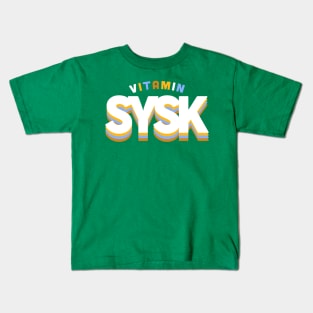 Vitamin SYSK Kids T-Shirt